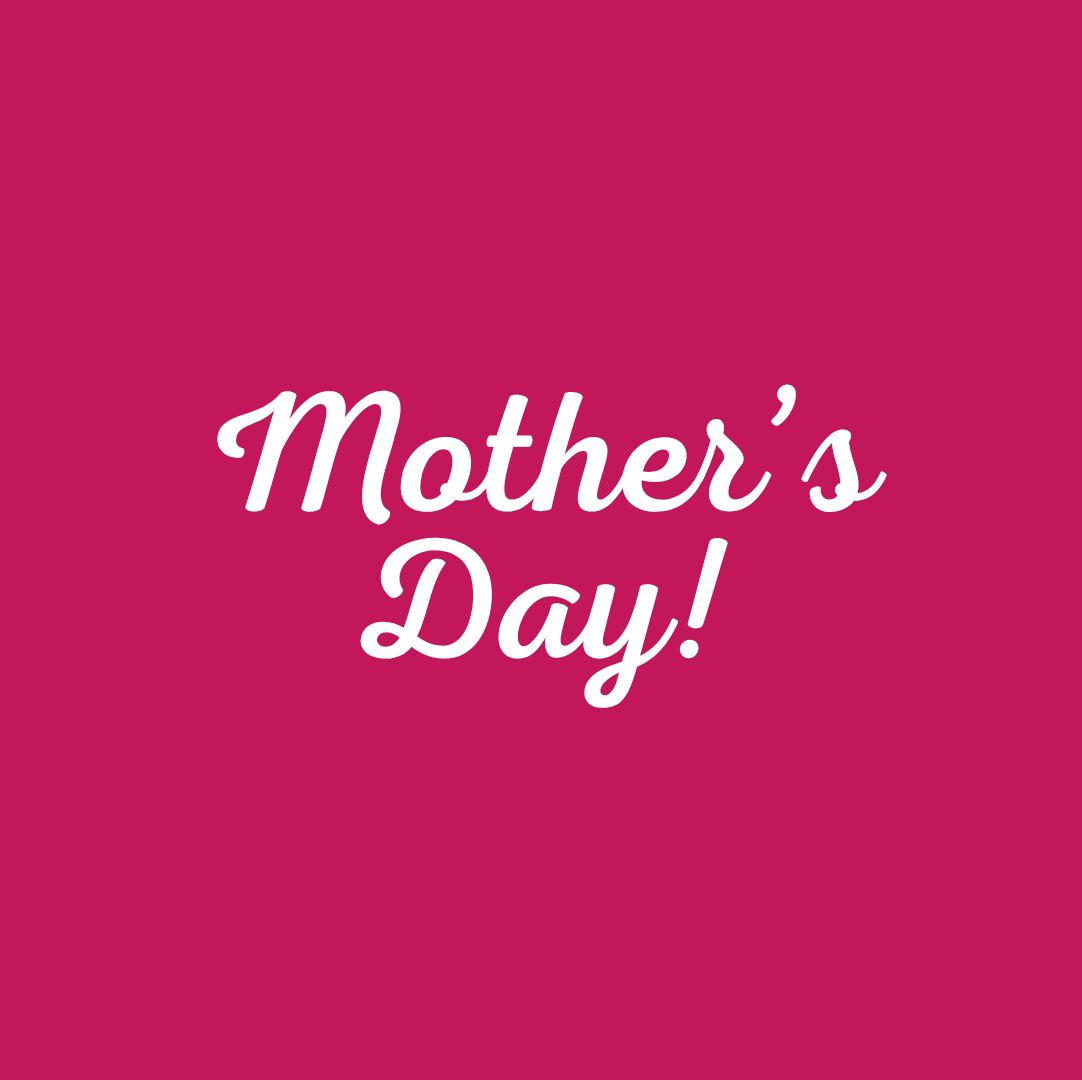 Mother's Day