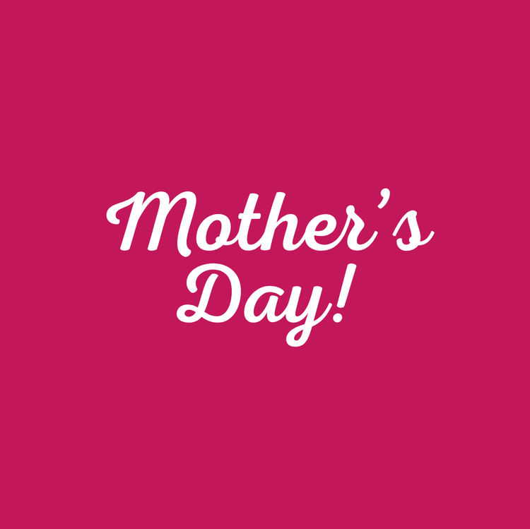 Mother's Day